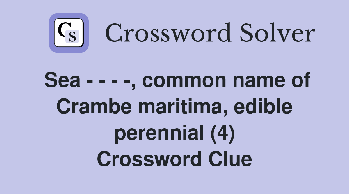 Sea , common name of Crambe maritima, edible perennial (4